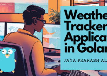 Weather Tracker Application in Golang by Jayaprakash Aluri